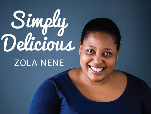 Simply Delicious a cookbook by Zola Nene